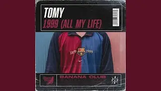 1999 ((All My Life))