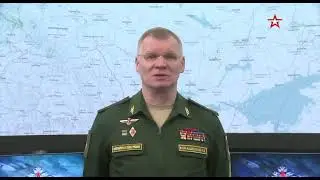 Briefing of the Ministry of Defense of the Russian on the morning of March 8