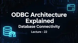 “ODBC Full Explanation | Architecture + Components | Software Architecture | Learn With Surya”