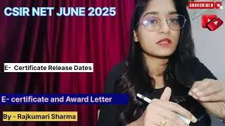 &ldquo;CSIR NET June 2025 E-Certificate & Award Letter: Expected Release Date Latest Update&rdquo;