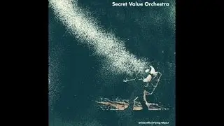 Secret Value Orchestra - Get Enough