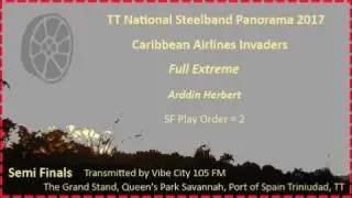 Pano SF 2017 - Invaders Steel Orchestra - Full Extreme (Arr Arddin Herbert)