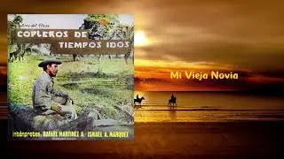 Rafael Martínez - Copleros De Tiempos Idos (Álbum) | Música Llanera