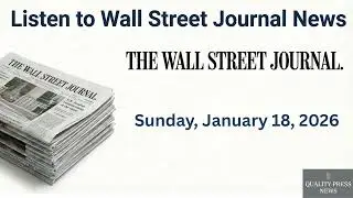 Wall Street Journal News Briefing | 18 January 2026, Sunday