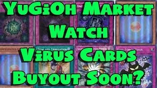 YuGiOh Market Watch - Shadow-Imprisoning Mirror Buyout!!! Virus Cards Next?