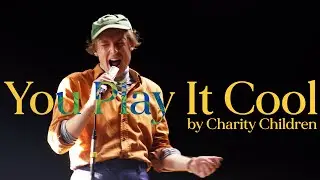 Charity Children - &lsquo;You Play It Cool&rsquo; (Almost Young Sessions)