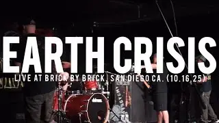 EARTH CRISIS - Live at Brick by brick, San diego Ca. (10.16.25)