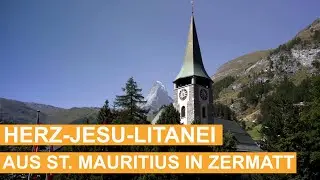 Herz-Jesu-Litanei zum Herz-Jesu-Freitag, Pfarrkirche St. Mauritius in Zermatt - 06.02.2026