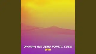 Omnira the Zero Portal Code