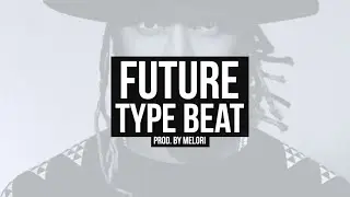 Future Type Beat - BLVD - Prod. by Melori 2016