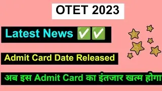 Odisha OTET Admit Card 2023 Released, How to check admit card online