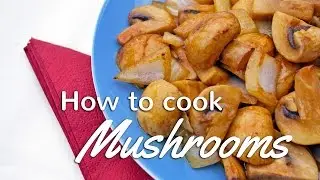 HOW TO COOK MUSHROOMS Chinese Takeaway Style