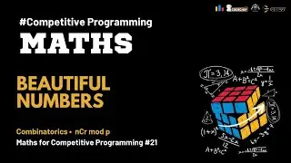 Codeforces 1800 | Beautiful Numbers | Combinatorics + nCr mod p Explained