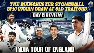 The Manchester Stonewall: Epic Indian Draw at Old Trafford | 4th Test Review | Ash Ki Baat