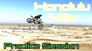 Honolulu Hills Practice Session 10-14-23
