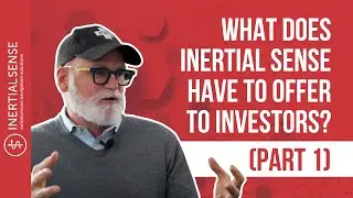 What Does Inertial Sense Have To Offer To Investors? (Part 1)