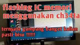 cara mudah flashing data IC memory menggunakan mini programmer ch341