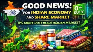 Share Market News Today: India&ndash;Australia Trade Deal से Indian Economy को बड़ा फायदा