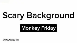Scary Background - Monkey Friday (Music Video) NO COPYRIGHT
