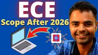 ECE Scope in India After 2026, When ECE Branch in Best Engineering Branch in India, Salary Govt Jobs