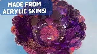 How to Make an Art Bowl from Acrylic Skins |A Step-by-Step Tutorial with Beautiful Results