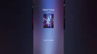 Digital Vertigo