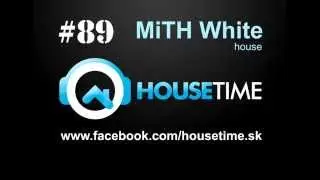 housetime.sk #89 - MiTH White - house - live @ FM night
