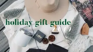 HOLIDAY GIFT GUIDE 2019