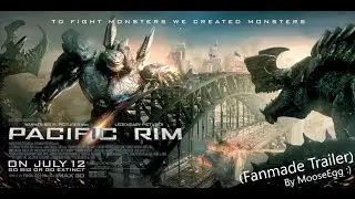 (Fanmade Trailer)- Pacific Rim