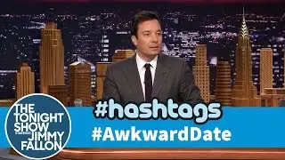 Hashtags: #AwkwardDate