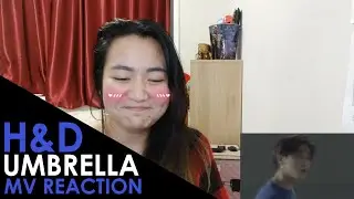 H&D [LEE HANGYUL & NAMDOHYON (이한결 &  남도현)] - Umbrella (우산) | MV REACTION