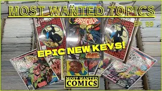 🔥FIRE🔥 new KEYS Available Now! - Most Wanted Topics - Ep. 59