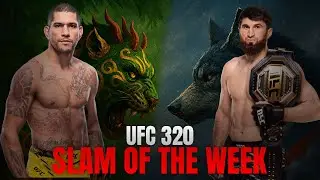 Slam Of The Week - UFC 320 Alex Pereira vs Magomed Ankalaev