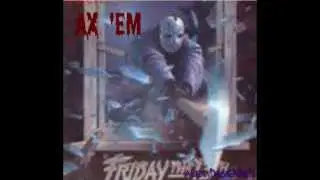 Ax 'Em - AleX DementeD