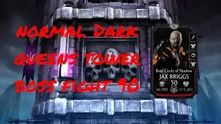Dark Queens Tower Normal Boss Fight 90 Ver 3.5.0