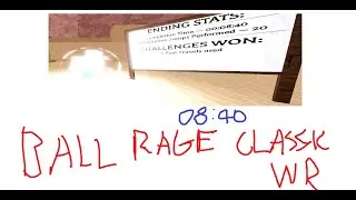 Classic Former WR!! (08:40) | Ball Rage Speedrunning