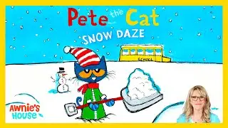 PETE THE CAT: SNOW DAZE ❄️ Kids Book Read Aloud | StoryTime at Awnie&rsquo;s House