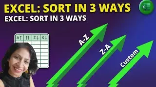 Excel: Sort in 3 Ways