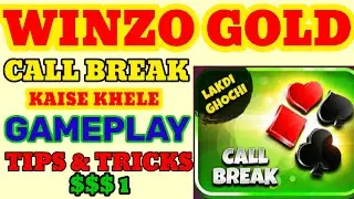Winzo Gold Call Break  Kaise Khele 2023 |Call break tips & tricks 100% Working |Call break Gameplay
