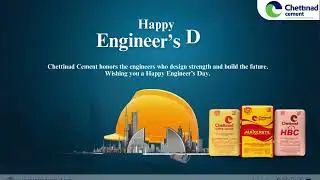 Chettinad Cement recognizes and honors the engineers who design structures.