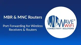 MBR | MNC Router - Port Forwarding for Wireless Receivers & Routers