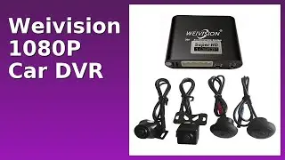 REVIEW (2025): Weivision 1080P Car DVR. Features.