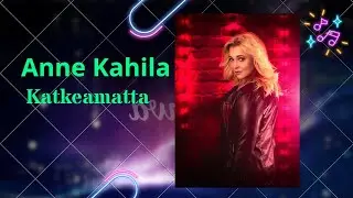 Katkeamatta  Sanoitus: Anne Kahila, S&auml;v. Sov & laulu: Suno Ai & Anne Kahila 