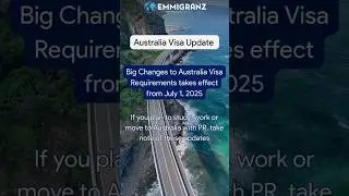 🇦🇺 Australia Visa Changes &ndash; Effective July 1, 2025 #australian #australianembassy #emmigranz