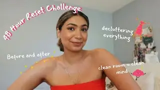 48 Hours to Clean My Room | Deep Cleaning, Decluttering & Organizing Reset