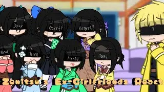 Zenitsu's Ex-Girlfriends React To Him // KNY // Gacha Reaction Video //