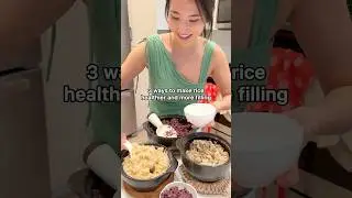 3 ways to make rice healthier and more filling 🍚! #prediabetes #pcos #bloodsugar #healthyeating