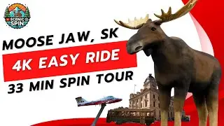 33-Minute 4K Spin Tour of Moose Jaw, SK