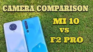 POCO F2 PRO VS MI 10 5G || Camera Comparison
