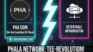 DATENSCHUTZ IST DIE NEUE W&Auml;HRUNG! Phala Network Coin (PHA): Die vertrauliche KI-Cloud